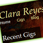 Clara Reyes | Bio, News, Pictures, Video and Gigs Schedule | Official Website of Clara Reyes Clara Reyes | Bio, News, Pictures, Video and Gigs Schedule | Official Website of Clara Reyes